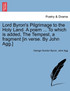 Lord Byron's Pilgrimage to the Holy Land. a Poem ... to Which Is Added, the Tempest, a Fragment [In Verse. by John Agg.]