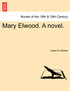 Mary Elwood. a Novel.