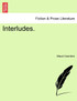 Interludes.