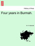 Four years in Burmah.