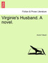 Virginie's Husband. A novel.
