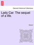 Lady Car. The sequel of a life.