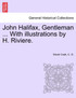 John Halifax, Gentleman ... With illustrations by H. Riviere.