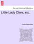 Little Lady Clare, etc.