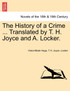 The History of a Crime ... Translated by T. H. Joyce and A. Locker. Vol. IV.