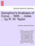Xenophon's Anabasis of Cyrus, Books I and II