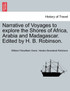 Narrative of Voyages to explore the Shores of Africa, Arabia and Madagascar. Edited by H. B. Robinson.