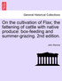 On the Cultivation of Flax; the Fattening of Cattle with Native Produce; Box-Feeding; and Summer-Grazing