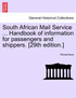 South African Mail Service ... Handbook of information for passengers and shippers. [29th edition.]