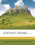 Goethe's Werke, Achter Band