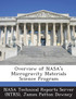 Overview of NASA's Microgravity Materials Science Program