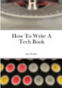 How To Write A Tech Book