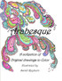 Arabesque  A Collection of Original drawings to Color