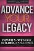 Advance Your Legacy