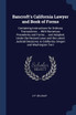 Bancroft's California Lawyer and Book of Forms