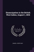 Emancipation in the British West Indies, August 1, 1834