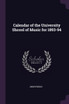 Calendar of the University Shcool of Music for 1893-94