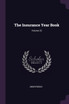 The Insurance Year Book; Volume 33