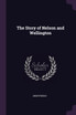 The Story of Nelson and Wellington