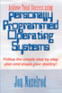 Achieve Total Success using Personally Programmed Operating Systems