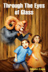 Through the Eyes of Glass