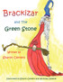 Brackizar and The Green Stone
