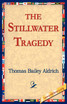 The Stillwater Tragedy