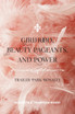 Girlhood, Beauty Pageants, and Power