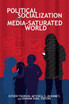 Political Socialization in a Media-Saturated World