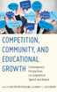Competition, Community, and Educational Growth