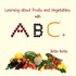 Learning about Fruits and Vegetables with ABC's