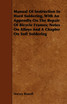 Manual of Instruction in Hard Soldering, with an Appendix on the Repair of Bicycle Frames; Notes on Alloys and a Chapter on Soft Soldering