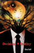 Decisions = Destiny