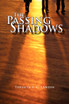 The Passing Shadows