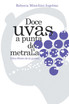 Doce Uvas a Punta de Metralla