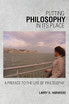 Putting Philosophy