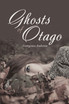 Ghosts of Otago