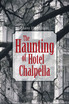The Haunting of Hotel Chalpella