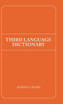 Third Language Dictionary