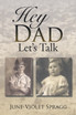 Hey Dad------Let's Talk