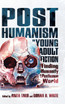 Posthumanism in Young Adult Fiction Posthumanism in Young Adult Fiction