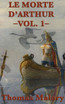 Le Morte D'Arthur -Vol. 1-