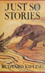 Just So Stories -Illustrated
