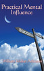 Practical Mental Influence