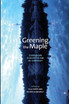 Greening the Maple