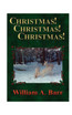 Christmas, Christmas, Christmas