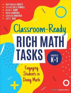 Beth Runkel Math Classroom-Ready Rich Math Tasks, Grades K-1 by Beth McCord Kobett ...