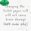 CHANGE THE ROLL 10X10