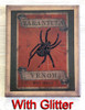 8X10 TARANTULA VENOM