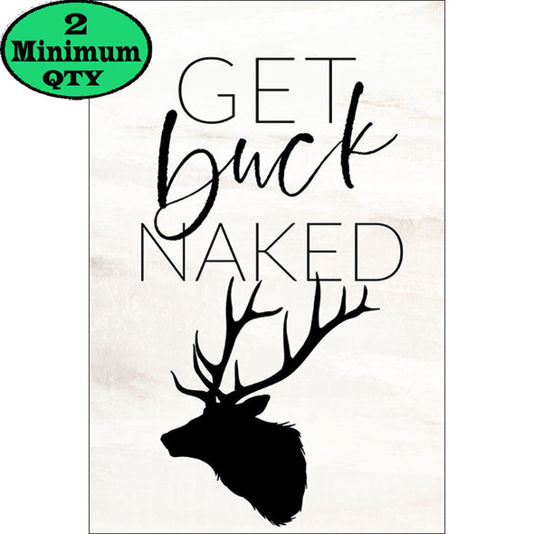 Get Naked Buck 12X18